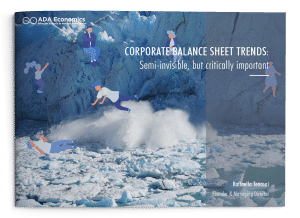 Corporate balance sheet trends: semi-invisible, but critically important